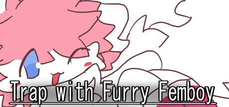 Trap with Furry Femboy PC Specs