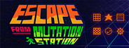 Escape from Mutation Station System Requirements