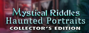 Mystical Riddles: Haunted Portraits Collector's Edition System Requirements