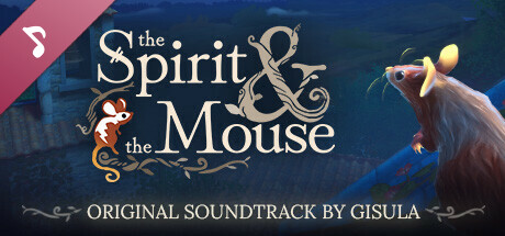 The Spirit and the Mouse (Original Game Soundtrack) cover art