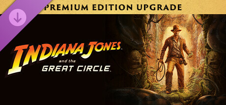 Indiana Jones and the Great Circle: Digital Premium Upgrade cover art