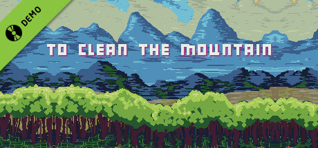 To Clean The Mountain Demo cover art