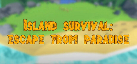 Island Survival: Escape from Paradise PC Specs