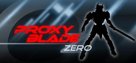 Proxy Blade Zero on Steam Backlog