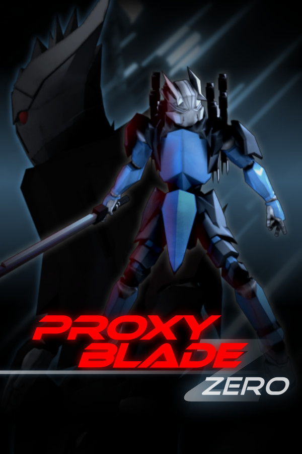 Proxy Blade Zero for steam Proxy Blade Zero for steam