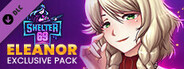 Shelter 69 - Exclusive Eleanor Pack