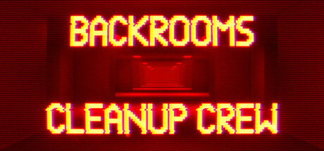 Backrooms Cleanup Crew cover art