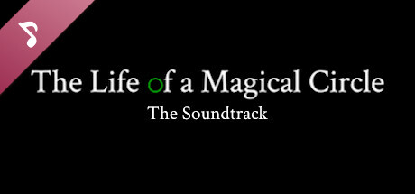 The Life of a Magical Circle Soundtrack cover art