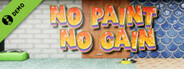 No Paint No Gain Demo