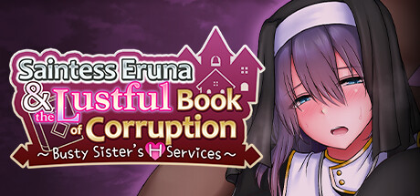 Saintess Eruna and the Lustful Book of Corruption ~Busty Sister's H Services~ cover art