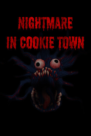 Nightmare in Cookie Town.