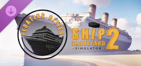 Ship Graveyard Simulator 2 - Floating Cities DLC cover art