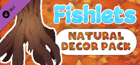 Fishlets - Natural Decor Pack cover art