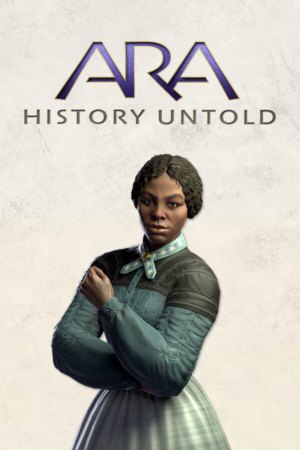 Ara: History Untold, Harriet Tubman for steam Ara: History Untold, Harriet Tubman for steam