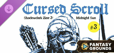 Fantasy Grounds - Cursed Scroll Zine, Vol. 3: Midnight Sun cover art