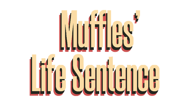 Muffles' Life Sentence Logo