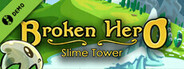 Broken Hero: Slime Tower Demo