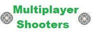 Multiplayer Shooters