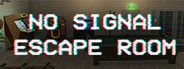 No Signal Escape Room System Requirements