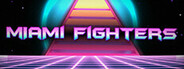 Can I Run Miami Fighters?