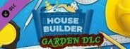 House Builder - Garden DLC