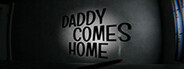 Daddy Comes Home