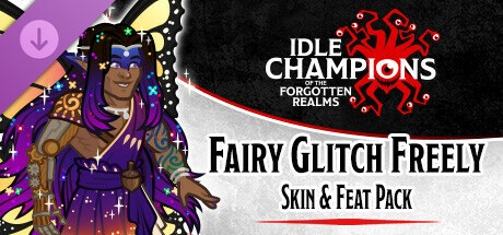 Idle Champions - Fairy Glitch Freely Skin & Feat Pack cover art