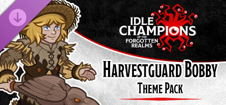 Idle Champions - Harvestguard Bobby Theme Pack cover art