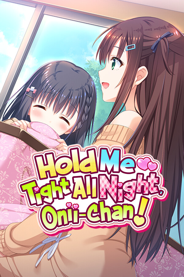 Hold Me Tight All Night, Onii-chan! for steam Hold Me Tight All Night, Onii-chan! for steam