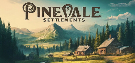 Pinevale Settlements PC Specs