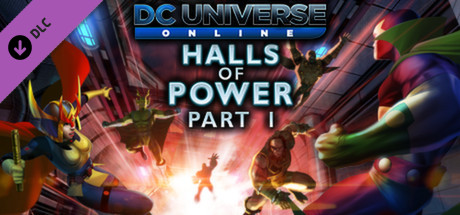 DC Universe Online - Episode 11: Halls of Power Part I
