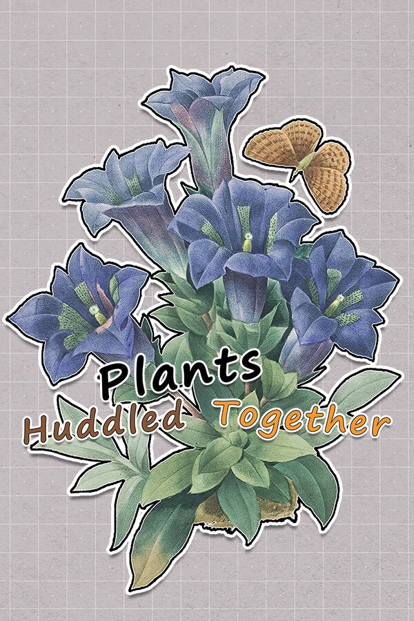Steam portrait for Plants Huddled Together.