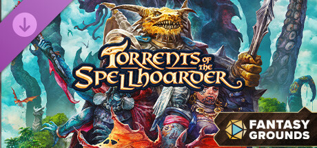 Fantasy Grounds - Torrents of the Spellhoarder cover art