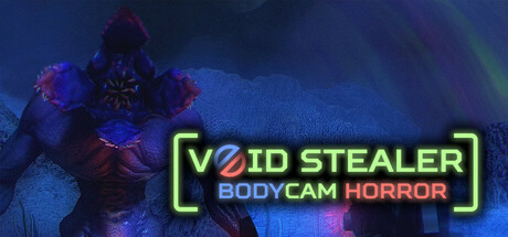 Void Stealer Bodycam Horror PC Specs