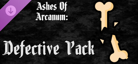 Ashes of Arcanum - Defective Pack cover art