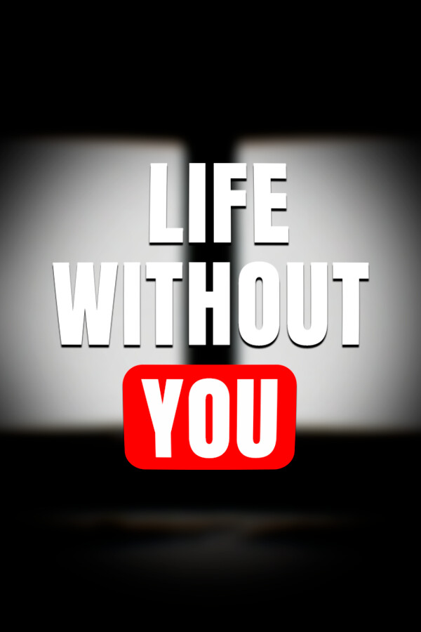 Steam portrait for Life Without You.