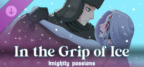 Knightly Passions: In the Grip of Ice cover art