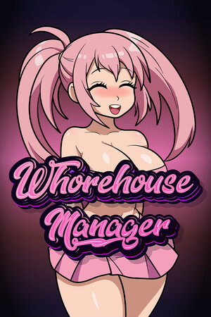 Whorehouse Manager.