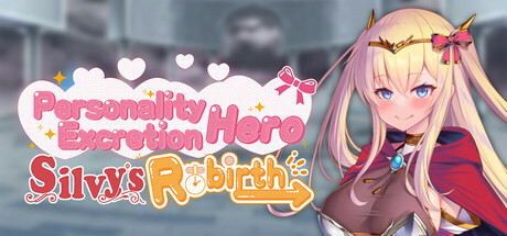 Personality Excretion Hero Silvy's Rebirth cover art