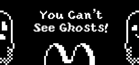 You Can't See Ghosts