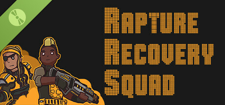 Rapture Recovery Squad Demo cover art