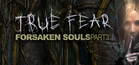 True Fear: Forsaken Souls Part 3 PC Specs