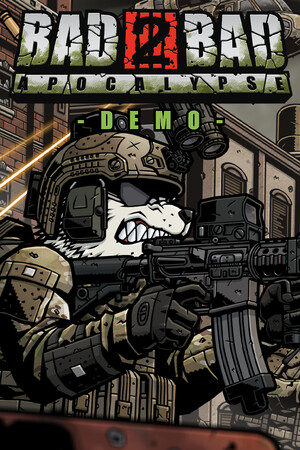 Bad 2 Bad: Apocalypse Demo