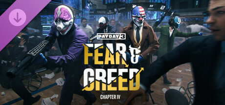 PAYDAY 3: Chapter 4 - Fear & Greed cover art