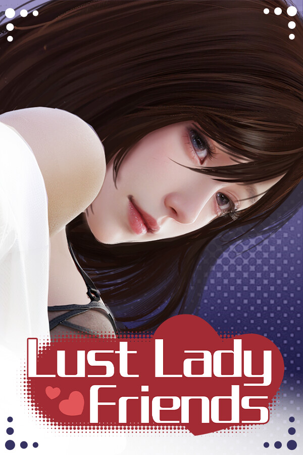 Steam portrait for Lust lady friends.