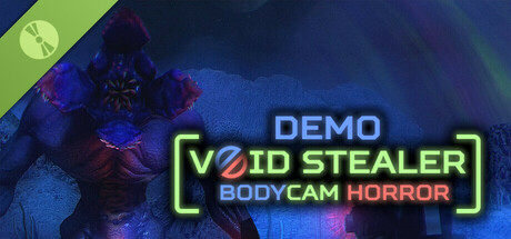 Void Stealer Bodycam Horror Demo cover art