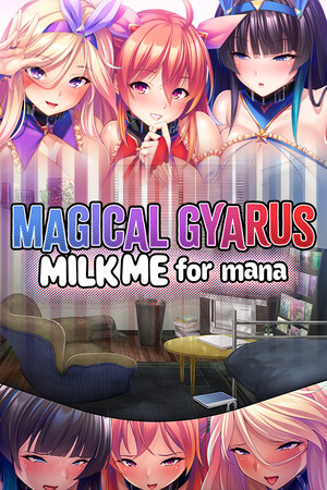 Magical Gyarus Milk Me for Mana