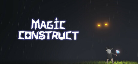 Magic Construct - 魔力构造 PC Specs