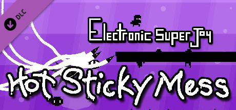 Electronic Super Joy - A Hot Sticky Mess DLC