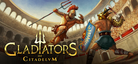 Gladiators of Citadelum cover art